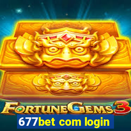 677bet com login